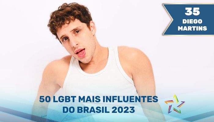 Diego Martins - 50 LGBT Mais Influentes do Brasil em 2023