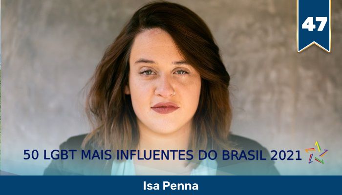 50 LGBT Mais Influentes de 2021: a deputada bissexual Isa Penna