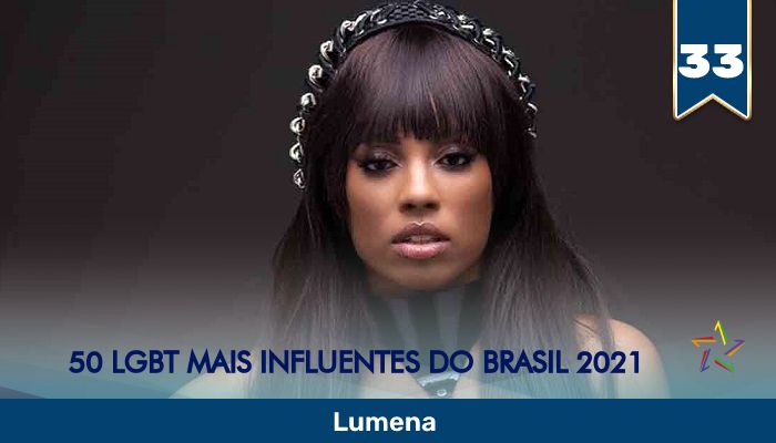 50 LGBT Mais Influentes de 2021: Lumena Aleluia