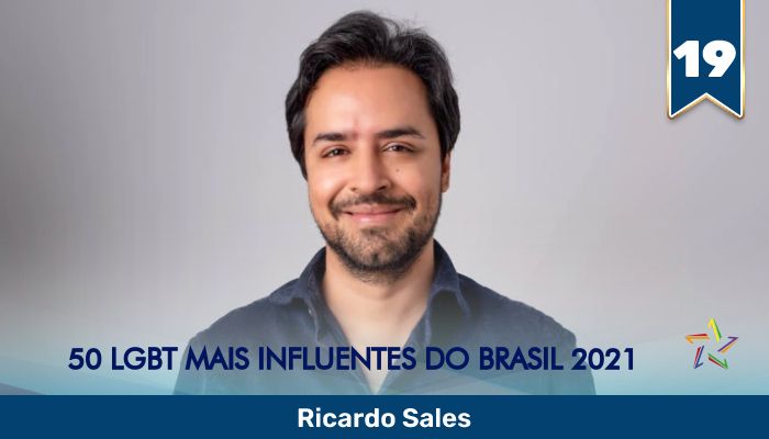 50 LGBT Mais Influentes de 2021: Ricardo Sales