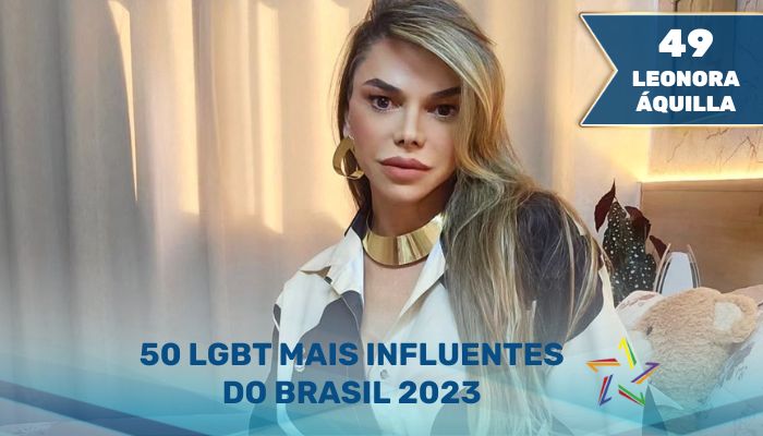Leonora Áquilla - 50 LGBT Mais Influentes do Brasil 2023